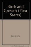 Birth and Growth N/A 9780811455190 Front Cover