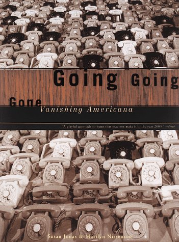 Going, Going, Gone Vanishing Americana  1998 9780811819190 Front Cover