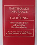 Earthquake Insurance in California Environmental Policy and Individual Decision-Making  1991 9780813381190 Front Cover