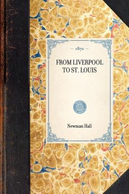 From Liverpool to St. Louis  N/A 9781429004190 Front Cover
