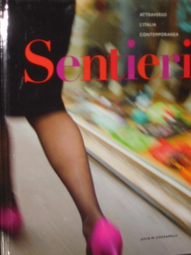 Sentieri   2011 (Student Manual, Study Guide, etc.) 9781605761190 Front Cover