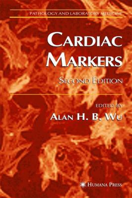 Cardiac Markers  2nd 2003 9781617373190 Front Cover