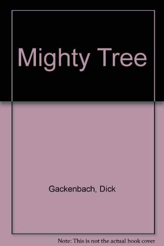 Mighty Tree N/A 9780152005191 Front Cover