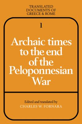 Archaic Times to the End of the Peloponnesian War  2nd 1983 (Revised) 9780521250191 Front Cover