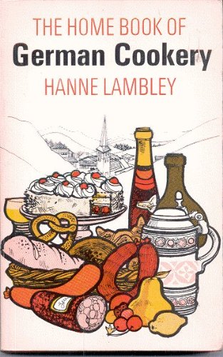 Home Book of German Cookery  1979 9780571114191 Front Cover