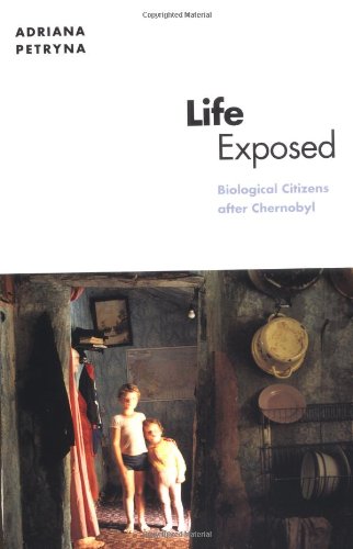 Life Exposed Biological Citizens after Chernobyl  2002 9780691090191 Front Cover
