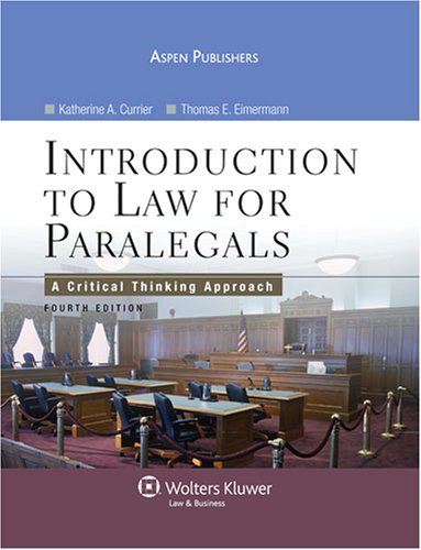 Introduction to Law for Paralegals A Critical Thinking Approach 4th 2009 (Revised) 9780735567191 Front Cover
