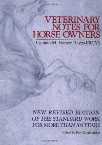 Veterinary Notes for Horse Owners Standard Work for More Than 100 Years 18th 2002 (Revised) 9780743234191 Front Cover