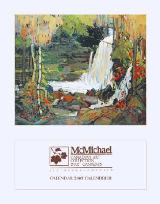 McMichael Canadian Art Collection 2003 Desk Calendar  N/A 9780779424191 Front Cover