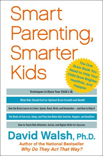 Smart Parenting, Smarter Kids The One Brain Book You Need to Help Your Child Grow Brighter, Healthier, and Happier N/A 9781439121191 Front Cover