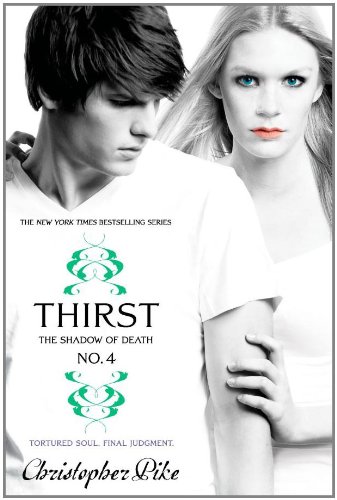 Thirst No. 4 The Shadow of Death  2011 9781442413191 Front Cover