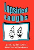 Lopsided Laughs  2010 9781452090191 Front Cover