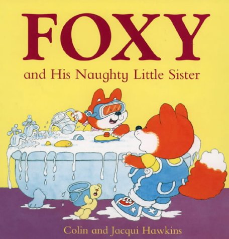 Foxy and His Naughty Little Sister   1997 9780001982192 Front Cover