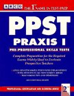 PPST Praxis I : Pre-Professional Skills Tests (Preparation for the Praxis I/Ppst Exam) 2nd 9780028600192 Front Cover