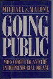 Going Public MIPS Computer and the Entrepreneurial Dream N/A 9780060165192 Front Cover