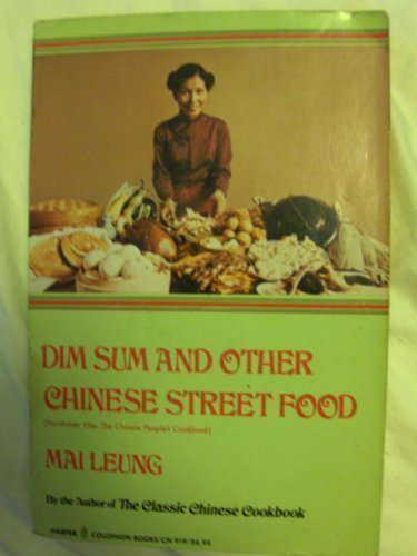 Dim Sum and Other Chinese Street Food  N/A 9780060909192 Front Cover