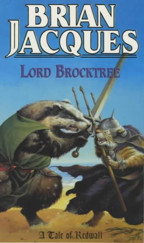 LORD BROCKTREE (A TALE OF REDWALL) N/A 9780099411192 Front Cover