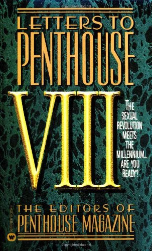 Letters to Penthouse VIII The Sexual Revolution Meets the Millennium Are YouReady  1998 (Reprint) 9780446604192 Front Cover
