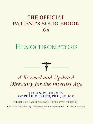 Official Patient's Sourcebook on Hemochromatosis  N/A 9780597832192 Front Cover
