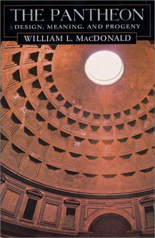 Pantheon Design, Meaning, and Progeny 2nd 2002 9780674010192 Front Cover