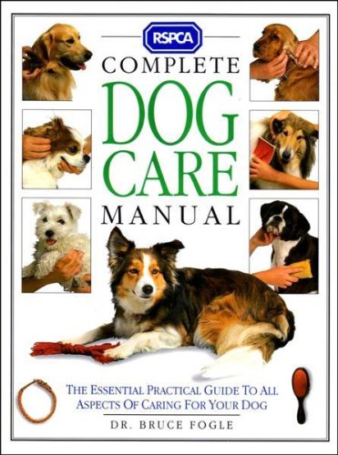 RSPCA Complete Dog Care Manual (RSPCA) N/A 9780751300192 Front Cover