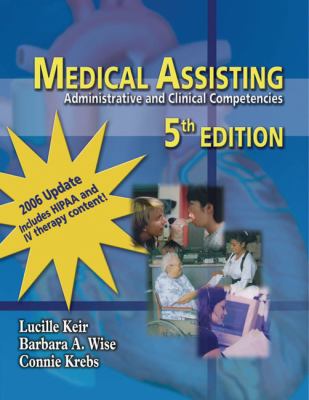 Medical Assisting Administrative and Clinical Competencies 5th 2006 (Revised) 9781418053192 Front Cover