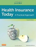 Health Insurance Today A Practical Approach 4th 2013 9781455708192 Front Cover