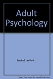 Adult Psychology 2nd 1976 9780060407193 Front Cover