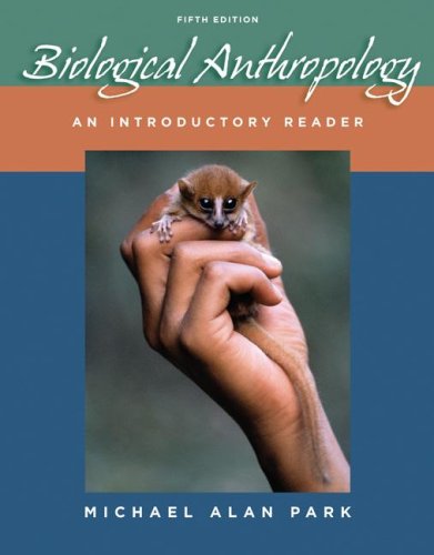 Biological Anthropology An Introductory Reader 5th 2008 9780073405193 Front Cover
