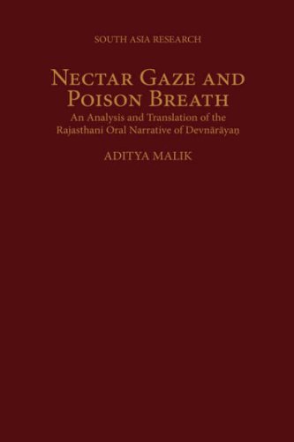 Nectar Gaze and Poison Breath An Analysis and Translation of the Rajasthani Oral Narrative of Devn-Ar-ayaá¹‡  2004 9780195150193 Front Cover