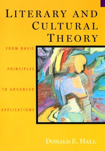 Literary and Cultural Theory From Basic Principles to Advanced Applications  2001 9780395929193 Front Cover