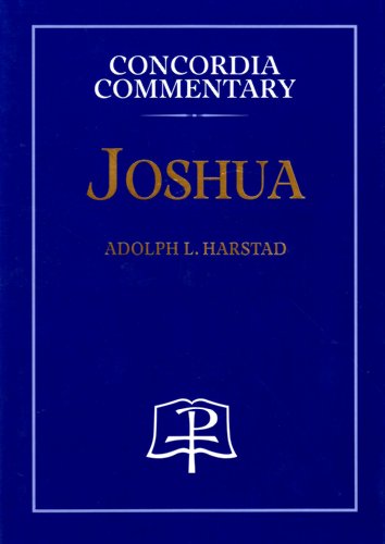 Joshua A Theological Exposition of Sacred Scripture  2005 9780570063193 Front Cover