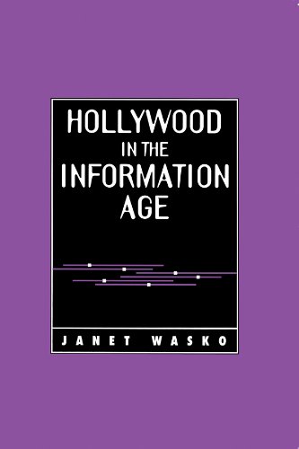 Hollywood in the Information Age Beyond the Silver Screen  1994 9780745603193 Front Cover