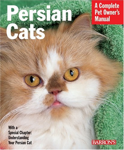 Persian Cats  2nd 2004 9780764129193 Front Cover