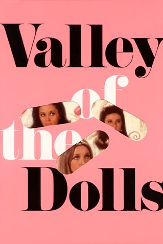 Valley of the Dolls   1966 (Reprint) 9780802135193 Front Cover