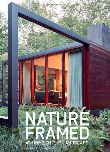 Nature Framed At Home in the Landscape  2011 9781580933193 Front Cover