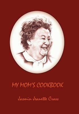 My Mom's Cookbook N/A 9781908388193 Front Cover