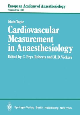Cardiovascular Measurement in Anaesthesiology   1982 9783540117193 Front Cover