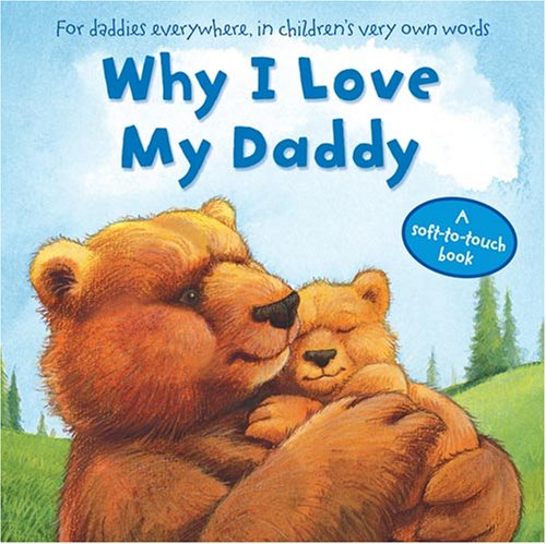 Why I Love My Daddy N/A 9780007270194 Front Cover