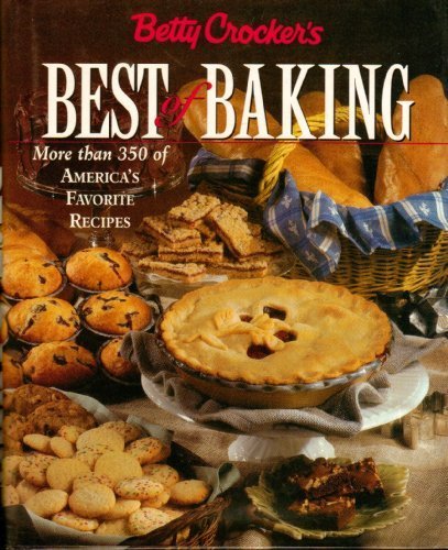 Betty Crocker's Best of Baking   1997 9780028622194 Front Cover