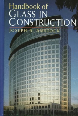 Handbook of Glass in Construction   1997 9780070016194 Front Cover