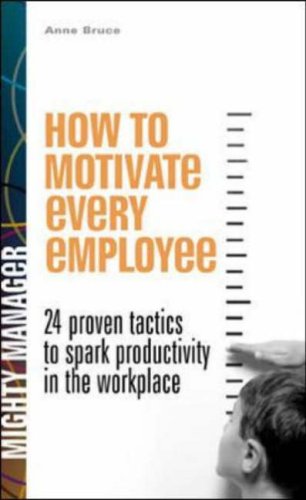 How to Motivate Every Employee N/A 9780077116194 Front Cover