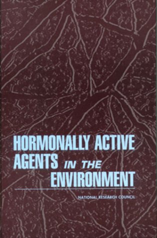 Hormonally Active Agents in the Environment   1999 9780309064194 Front Cover