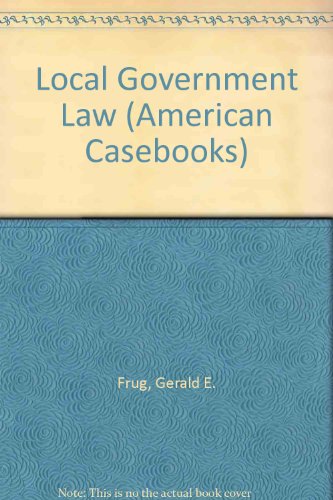 Cases and Materials on Local Government Law 2nd 1994 9780314042194 Front Cover