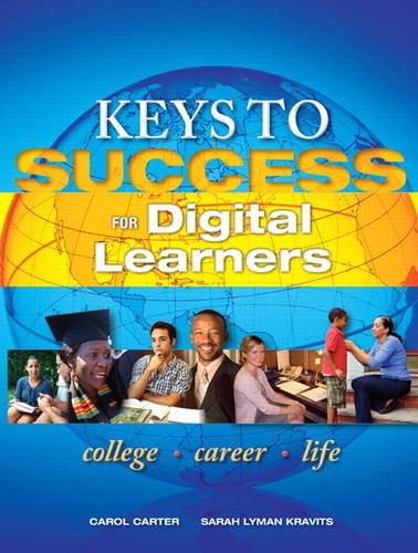 Keys to Success for Digital Learners College - Career - Life  2014 9780321886194 Front Cover