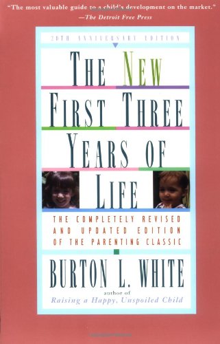 New First Three Years of Life Completely Revised and Updated 2nd 1995 (Revised) 9780684804194 Front Cover