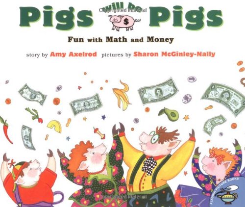 Pigs Will Be Pigs 1st 1997 9780689812194 Front Cover