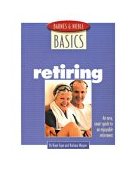 Retiring An Easy, Smart Guide to an Enjoyable Retirement N/A 9780760740194 Front Cover