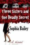 Three Sisters and One Deadly Secret  N/A 9781440458194 Front Cover