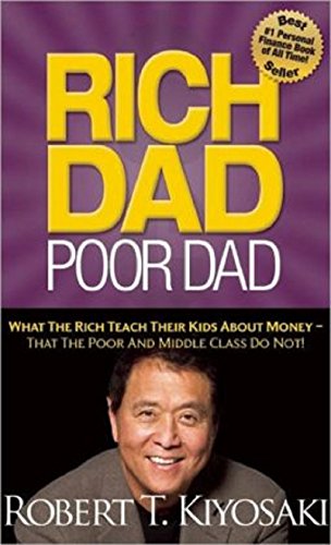 Rich Dad Poor Dad What the Rich Teach Their Kids about Money That the Poor and Middle Class Do Not! 20th 2017 9781612680194 Front Cover